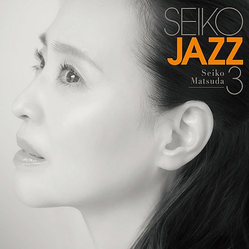 SEIKO JAZZ  3 (初回限定盤A  SHM-CD + Blu-ray) 環球官方進口