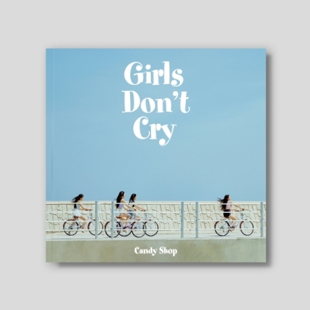 (Summer版)第二張迷你專輯「Girls Don`t Cry」(韓國進口版)