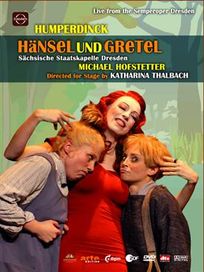 漢伯汀克:糖果屋歷險記(2006德勒斯登賽柏歌劇院)