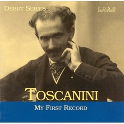 托斯卡尼尼初次錄音指揮演出