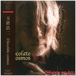 玉置浩二 Chocolate cosmos LP