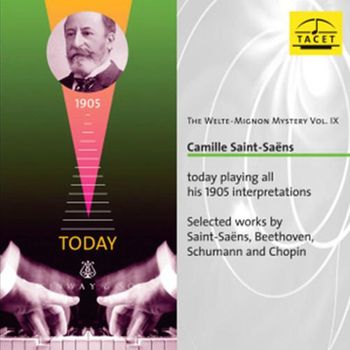 傳奇再現系列九:留聲鋼琴之聖桑1905