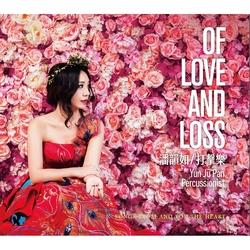 Of Love and Loss-打擊樂專輯