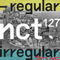 第一張專輯「NCT #127 Regular-Irregular」(韓國進口版)