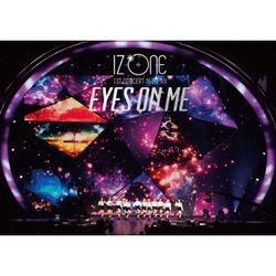 IZ*ONE 1ST CONCERT IN JAPAN [EYES ON ME]