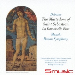 德布西: 聖塞巴斯汀的殉難＆天上的女郎