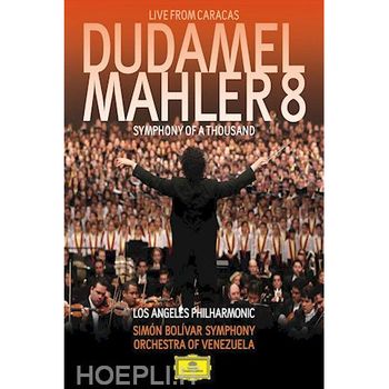 馬勒：第八號交響曲-千人~委內瑞拉卡拉卡斯音樂會實況