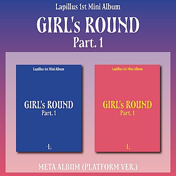 第一張迷你專輯「GIRL`s ROUND Part.1(Platform ver.)」(韓國進口版)