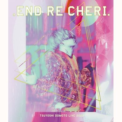[.ENDRECHERI. TSUYOSHI DOMOTO LIVE 2022]