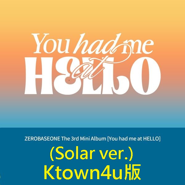 (Ktown4u/Solar版)第三張迷你專輯「You had me at HELLO」(韓國進口版