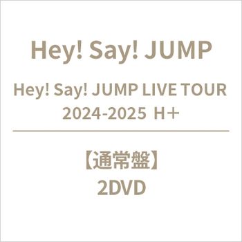 「Hey! Say! JUMP LIVE TOUR 2024-2025 H+」