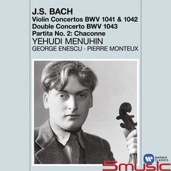 巴哈：第一＆二號小提琴協奏曲＆雙小提琴協奏曲＆D小調小提琴無伴奏組曲(經典再現系列)