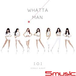 第一張單曲「WHATTA MAN」(韓國進口版)