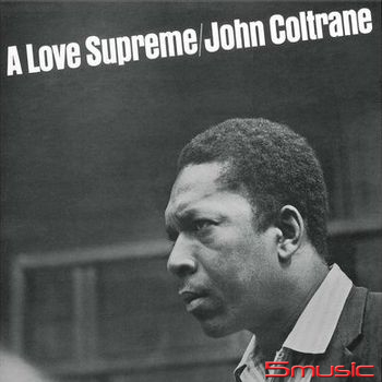 祟高的愛【爵士史上經典神作-原典版重刻面世/美國國家歷史博物館認定「史上珍貴遺產」】