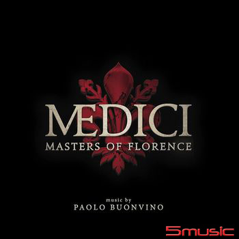 《麥地奇家族：佛羅倫斯大師》 -電視影集原聲帶